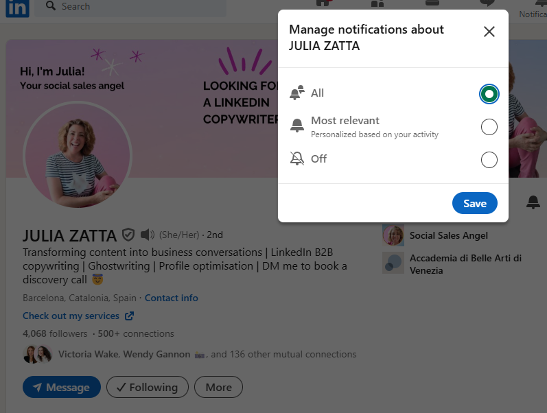 Alt text: A screenshot of Julia Zatta's LinkedIn profile page with a pop-up window titled "Manage notifications about JULIA ZATTA." The pop-up offers three options: "All," "Most relevant," and "Off," with "All" selected. Julia's profile features a pink banner with the text "Hi, I'm Julia! Your social sales angel" and "Looking for a LinkedIn copywriter?" Julia's profile details include her role as a B2B copywriter, ghostwriter, and profile optimization expert based in Barcelona, Spain, with over 4,068 followers and 500+ connections.